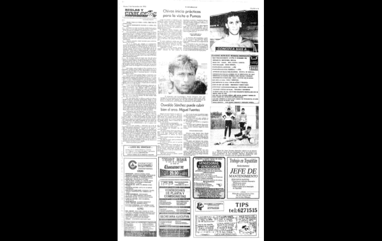 DEBUT EN EL ARCO. De manera fortuita y gracias a la lesión de Miguel Fuentes, uno de los mejores porteros que ha dado México vio sus primeros minutos en 1993: Oswaldo Javier Sánchez Ibarra. Tiempo después sería ícono de la portería nacional. EL INFORMADOR/ARCHIVO