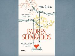 Padres Separados. ESPECIAL/EDITORIAL OCÉANO.