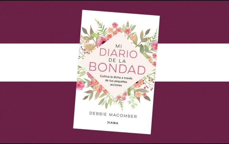 Mi diario de la bondad. ESPECIAL/EDITORIAL DIANA.