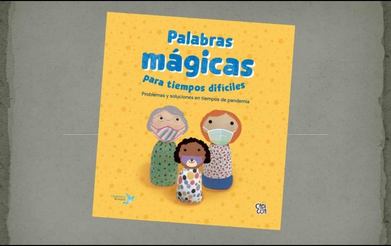 Palabras mágicas para tiempos difíciles. SELLO CAPICUÁ CORTESÍA DE VR EDITORAS.