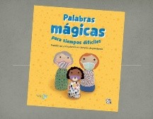 Palabras mágicas para tiempos difíciles. SELLO CAPICUÁ CORTESÍA DE VR EDITORAS.