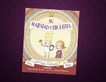 Su majestad chiquita. ESPECIAL/EDITORIAL OCÉANO TRAVESÍA.