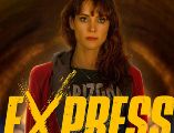 La serie “Express” se estrena este 16 de enero en StarzPlay. ESPECIAL/CORTESÍA STARZPLAY.