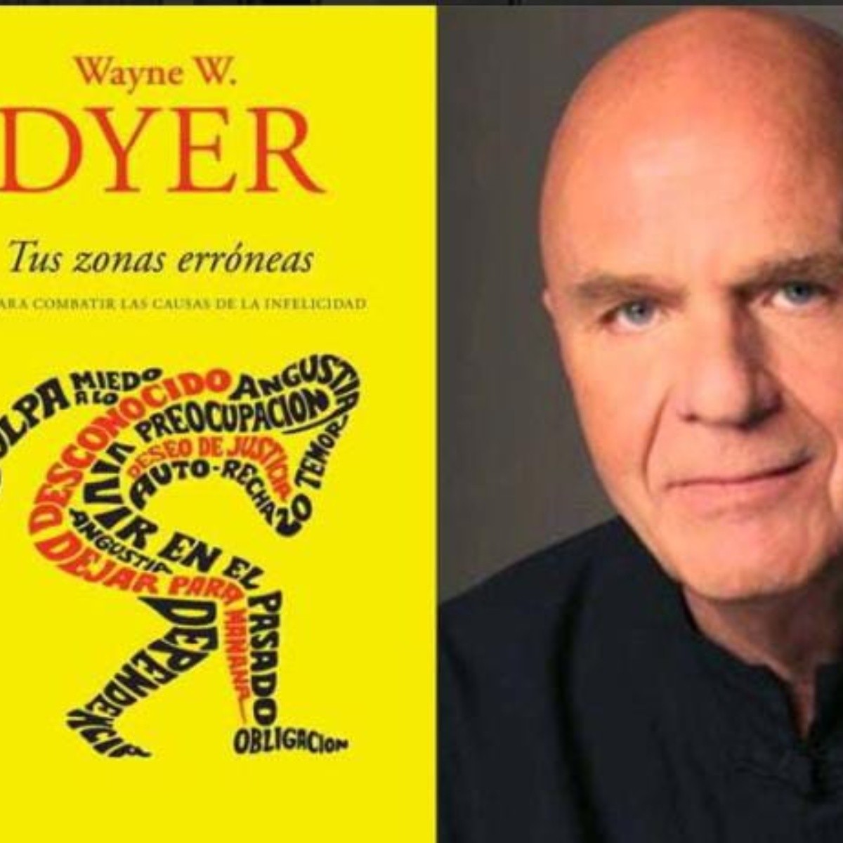 Tus zonas erróneas” del Dr. Wayne W. Dyer