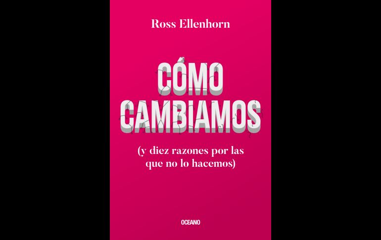 El autor te ayudará a superar los obstáculos para dejar de resistirte al cambio / Foto: Editorial Océano