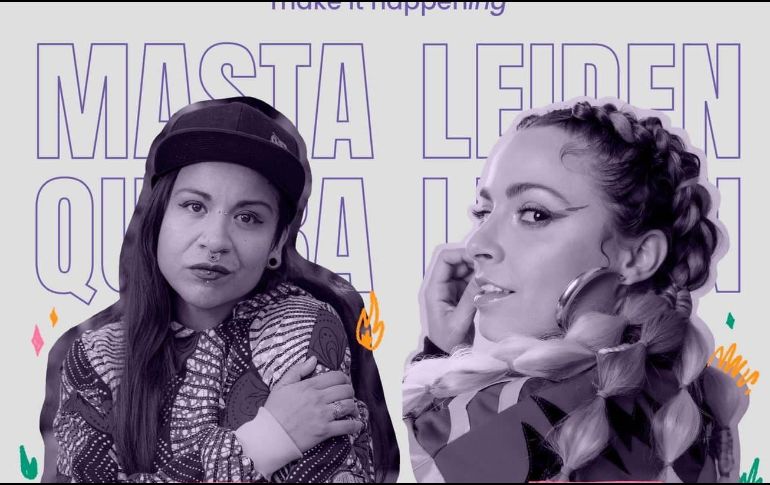 Leiden y Masta Quba estarán presentes en el Encuentro Futuro Para Todas” por el Día de la Mujer. CORTESÍA