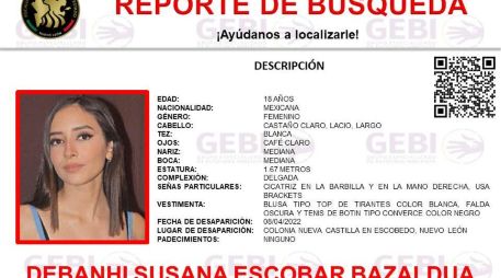 El gobierno de Nuevo León ha implementado un operativo especial para dar con Debhani. ESPECIAL /