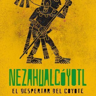“Nezahualcóyotl” de Sofía Guadarrama Collado