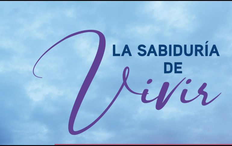 La sabiduría de vivir de Florence Scovel Shinn. ESPECIAL/VIDA SANA DE EDITORIAL SÉLECTOR.