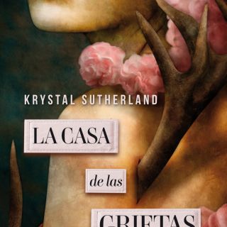 Libros recomendados: La casa de las grietas de Krystal Sutherland