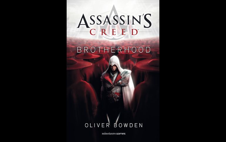 “Assassin’s Creed. Brotherhood” de Oliver Bowden