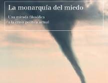 “La monarquía del miedo” de Martha C. Nussbaum
