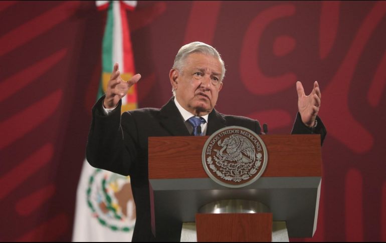 López Obrador dijo que aunque sigan 