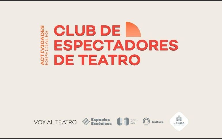 El Club de Espectadores de Teatro se instala en la Escuela de Artes Jalisco en conjunto con Voy al Teatro. CORTESÍA