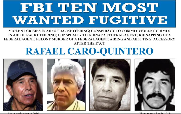 Caro Quintero era el más buscado por las autoridades de EU y se ofrecían 20 millones de dólares por información que permitiera su captura. AP/FBI