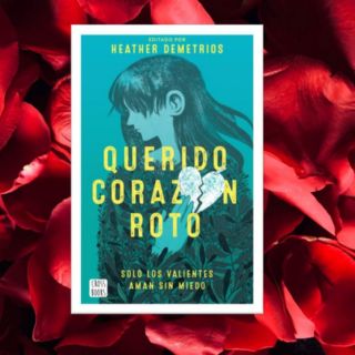 “Querido corazón roto” de Heather Demetrios