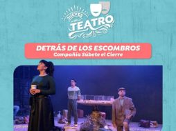 La entrada a esta interesante obra de teatro será libre. ESPECIAL/Secretaria de Cultura