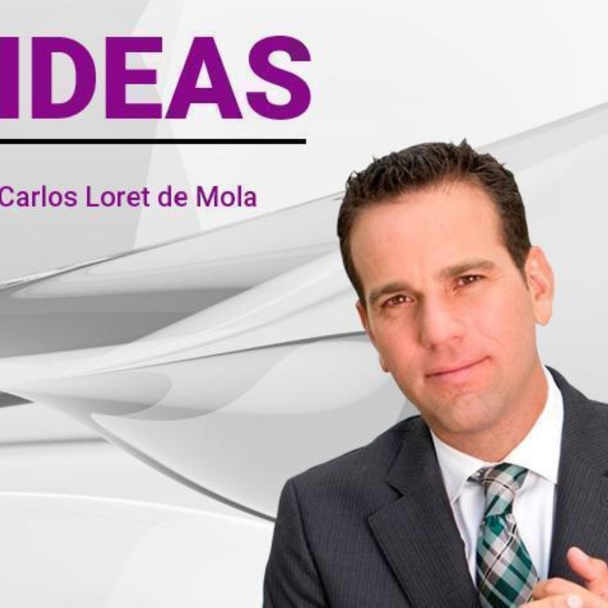 Carlos Loret de Mola: AMLO celoso | El Informador
