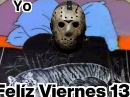 La mayoría de los memes que circulan en días como hoy tienen como protagonista a 