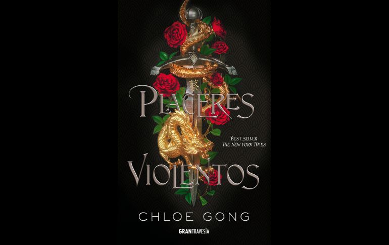 “Placeres Violentos” de Chloe Gong. ESPECIAL/EDITORIAL GRAN TRAVESÍA.