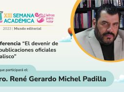 Del 20 al 24 de febrero, se llevará la XIII Semana Académica de ‘Letras para Volar’. ESPECIAL/ Letras para Volar/ UdeG