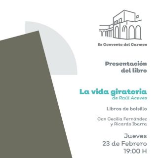 Con ‘La vida giratoria’, de Raúl Aceves, inicia promoción de Libros de Bolsillo de la SC