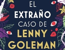 “El extraño caso de Lenny Goleman” de Liliana Blum. ESPECIAL/EDITORIAL PLANETA.