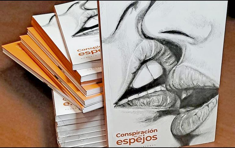 “Conspiración de los espejos” es producto de la experiencia y de la constancia de Roberto Villalobos en talleres literarios. ESPECIAL
