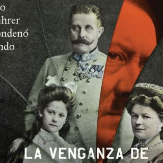 “La venganza de Hitler contra los Habsburgo” de James M. Longo