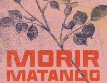 “Morir Matando” de F.G. Haghenbeck. ESPECIAL/EDITORIAL OCÉANO.