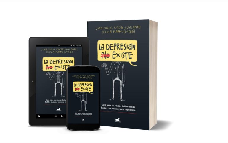 La depresión (no) existe de Juan Carlos Rincón. ESPECIAL/EDITORIAL VERGARA.