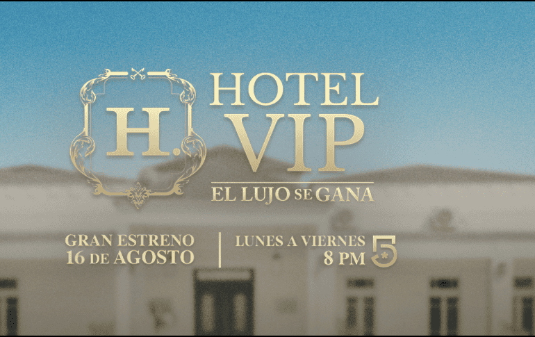 El nuevo reality show de México ya tiene participantes que buscarán ganarse el lujo de estar en un hotel VIP.  Cortesía Hotel VIP.