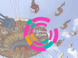 ESPECIAL/ Fiestas de Octubre