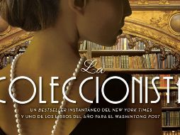 “La Coleccionista” de Marie Benedict y Victoria Christopher Murray. ESPECIAL/EDITORIAL PLANETA.