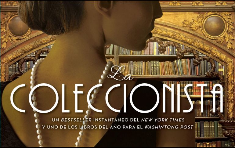 “La Coleccionista” de Marie Benedict y Victoria Christopher Murray. ESPECIAL/EDITORIAL PLANETA.