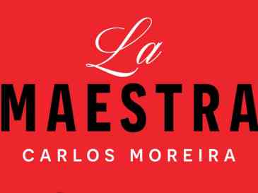 “La Maestra” de Carlos Moreira. ESPECIAL/EDITORIAL ESPASA.