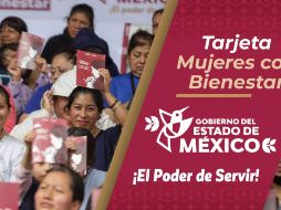 Los apoyos de Mujeres con Bienestar se entregan de manera regular y periódica, para contribuir al sustento familiar y mejorar sus condiciones de vida. X/  @EstatalEdomex.