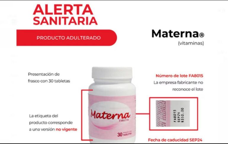 Con el propósito de prevenir riesgos para la salud derivados del consumo de productos irregulares, la Cofepris exhortó a la población a no adquirir ni utilizar materna vitaminas, con las características señaladas. ESPECIAL / Cofepris