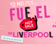Liverpool ofrecerá descuentos especiales en el Hot Sale 2024 ESPECIAL / LIVERPOOL.COM