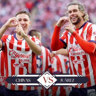 ¿Dónde ver EN VIVO el partido Chivas vs Juárez?