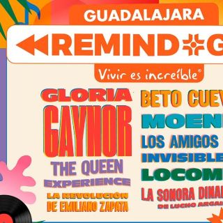 Remind GNP Guadalajara vuelve con Gloria Gaynor, Locomía, Moenia y más