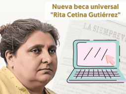 La inscripción para la Beca Rita Cetina Gutiérrez se divide en dos etapas. ESPECIAL