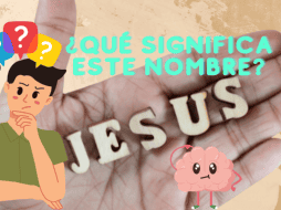 El nombre de “Jesús” es muy popular en occidente, especialmente en los países occidentales en donde se practica el cristianismo. ESPECIAL/ CANVA