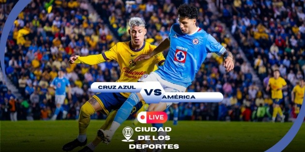 Cruz Azul vs América: Horario y dónde ver EN VIVO el partido, semifinal ...