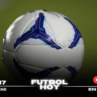 Futbol hoy 17 de enero de 2025: ¿Dónde ver los partidos en vivo?