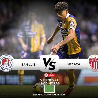 ¿Dónde ver EN VIVO el partido San Luis vs Necaxa?