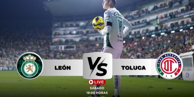 León vs Toluca: Dónde ver EN VIVO el partido de la J6, Clausura 2025 ...