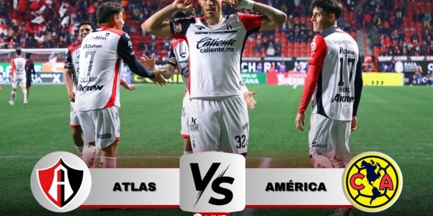 Atlas vs América: EN VIVO, dónde ver el partido de la J12, Clausura ...