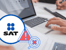 El SAT no dudará en poner atención especial en tu situación si detecta irregularidades. ESPECIAL / Canva