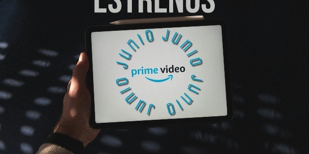 Prime Video: Todos los estrenos de la plataforma de Amazon en junio de ...